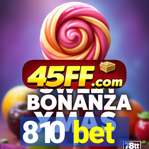 810 bet